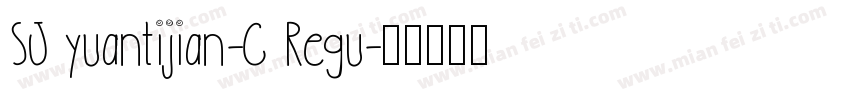 SJ yuantijian-C Regu字体转换